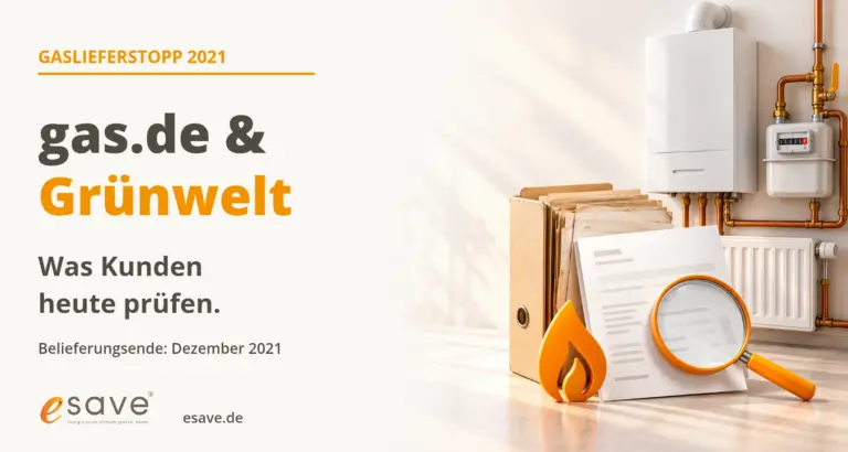 gas.de und Grünwelt: Gaslieferstopp 2021 – was Kunden heute prüfen sollten
